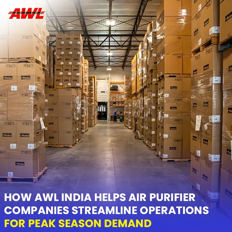 How AWL India Helps Air Purifier Companies Streamline Operations for Peak Season Demand